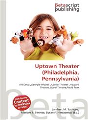 Uptown Theater (Philadelphia, Pennsylvania),6136159627,9786136159621