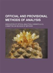 Official and provisional methods of analysis,1152446282,9781152446281
