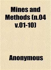 Mines and Methods (n.04 v.01-10),1152419897,9781152419896
