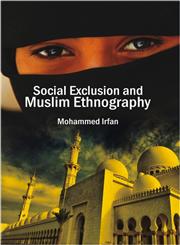 Social Exclusion and Muslim Ethnography,8179104028,9788179104026
