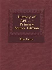 History of Art ... - Primary Source Edition,1293803995,9781293803998
