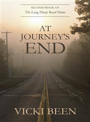 At Journey's End Second Book of the Long Dusty Road Home,1611025249,9781611025248