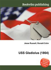 USS Gladiolus (1864),5511435430,9785511435435