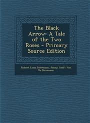 Black Arrow A Tale of the Two Roses,1289473617,9781289473617