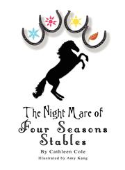 The Night Mare of Four Seasons Stables,1607038609,9781607038603