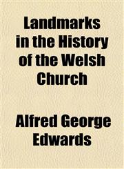 Landmarks in the History of the Welsh Church,1151489220,9781151489227