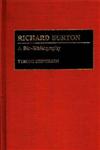 Richard Burton A Bio-Bibliography,0313276501,9780313276507