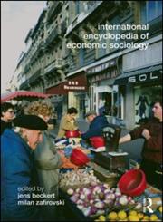 International Encyclopedia of Economic Sociology,0415569583,9780415569583