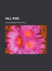 Hill Rise,1458954900,9781458954909