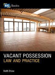Vacant Possession Law and Practice,0080966802,9780080966809