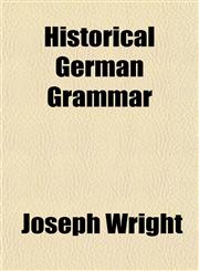 Historical German Grammar,1152293230,9781152293236