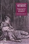 Cancelled Words Rediscovering Thomas Hardy 4th Edition,0415514851,9780415514859