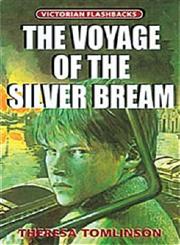 The Voyage of the "Silver Bream",0713658525,9780713658521