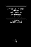 Political Economy and the New Capitalism Essays in Honour of Sam Aaronovitch,0415202213,9780415202213
