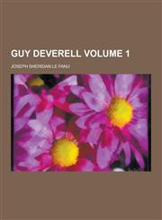 Guy Deverell Volume 1,1230202692,9781230202693