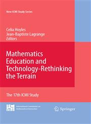 Mathematics Education and Technology-Rethinking the Terrain The 17th ICMI Study,1441901450,9781441901453