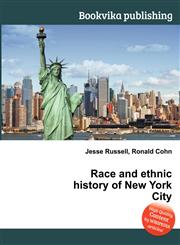 Race and Ethnic History of New York City,5511360147,9785511360140