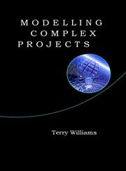 Modelling Complex Projects 1st Edition,0471899453,9780471899457