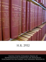 H.R. 2952,1240467028,9781240467020