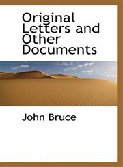 Original Letters and Other Documents,1117374254,9781117374253