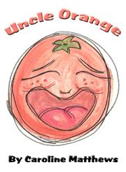 Uncle Orange,146266623X,9781462666232
