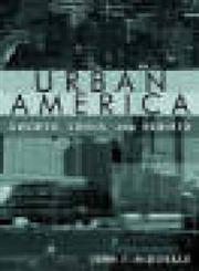 Urban America Growth, Crisis, and Rebirth,0765618079,9780765618078