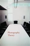 Photography Theory,0415977827,9780415977821