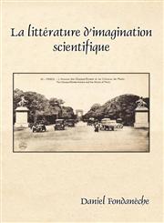 La littérature d'imagination scientifique,9042036109,9789042036109