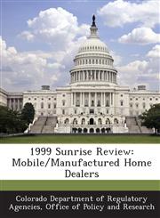 1999 Sunrise Review Mobile/Manufactured Home Dealers,1288945094,9781288945092