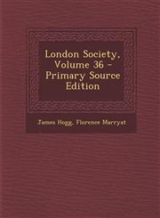 London Society, Volume 36 - Primary Source Edition,1287982778,9781287982777