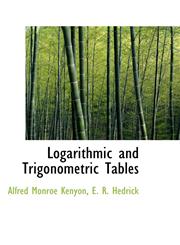 Logarithmic and Trigonometric Tables,1115904485,9781115904483