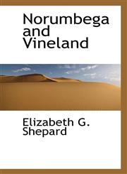 Norumbega and Vineland,111653455X,9781116534559