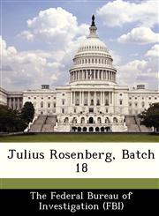 Julius Rosenberg, Batch 18,1288459483,9781288459483