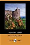 Wyndham Towers (Dodo Press),1406506141,9781406506143