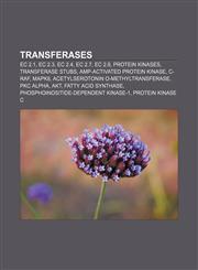 Transferases EC 2.1, EC 2.3, EC 2.4, EC 2.7, EC 2.8, Protein kinases, Transferase stubs, AMP-activated protein kinase, C-Raf, MAPK8,1156873681,9781156873687