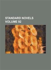 Standard novels Volume 92,1236311043,9781236311047