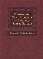 Zionism and Jewish Culture - Primary Source Edition,1287838235,9781287838234