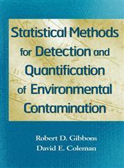 Statistical Methods for Detection and Quantification of Environmental Contamination,0471255327,9780471255321