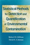 Statistical Methods for Detection and Quantification of Environmental Contamination,0471255327,9780471255321