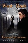 Ward Against Death (Chronicles of a Reluctant Necromancer, #1),1937044092,9781937044091