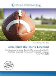 John Elliott (Defensive Lineman),6133998806,9786133998803