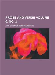 Prose and Verse Volume 6, No. 2,1154988848,9781154988840