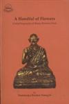 A Handful of Flowers A Brief Biography of Buton Rinpoche 1st Edition,8186470042,9788186470046