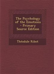 Psychology of the Emotions,128747733X,9781287477334