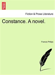 Constance. A novel.,1240882548,9781240882540