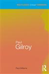 Paul Gilroy 1st Edition,0415583977,9780415583978