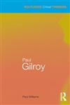 Paul Gilroy 1st Edition,0415583977,9780415583978