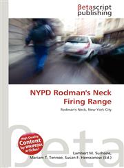 NYPD Rodman's Neck Firing Range,6132377549,9786132377548