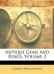 Antique Gems and Rings, Volume 2,1145372104,9781145372108