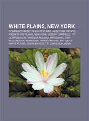 White Plains, New York Companies based in White Plains, New York, People from White Plains, New York, Joseph Campbell, ITT Corporation,1157148077,9781157148074